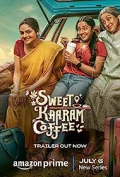 Sweet Kaaram Coffee S01E02