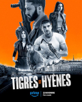 Tigres et Hyènes