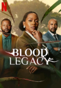 Blood Legacy S01E01