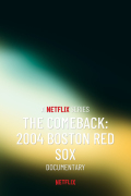 The Comeback: 2004 Boston Red Sox S01E03